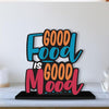 Artvibes Wooden Idols and Figurine Good Food is Good Mood Restaurant Cafe Quotes Table Decoration for Office Desk | Home Decor