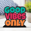 Artvibes Wooden Idols and Figurine Good Vibes Only Motivational Quotes Table Decoration for Office Desk | Home Decor Item
