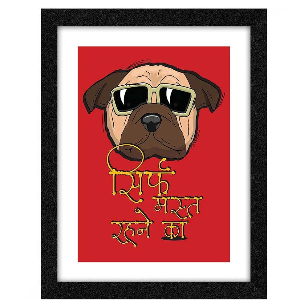 ArtX Hindi Sirf Mast Rehne Ka Motivational Quotes Framed Wall Art Painting, Multicolor, Abstract, 10X13 Inches, Set of 1