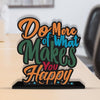 Artvibes Wooden Idols and Figurine Do More of What Makes You Happy Quotes Table Decor for Office Desk Showpiece