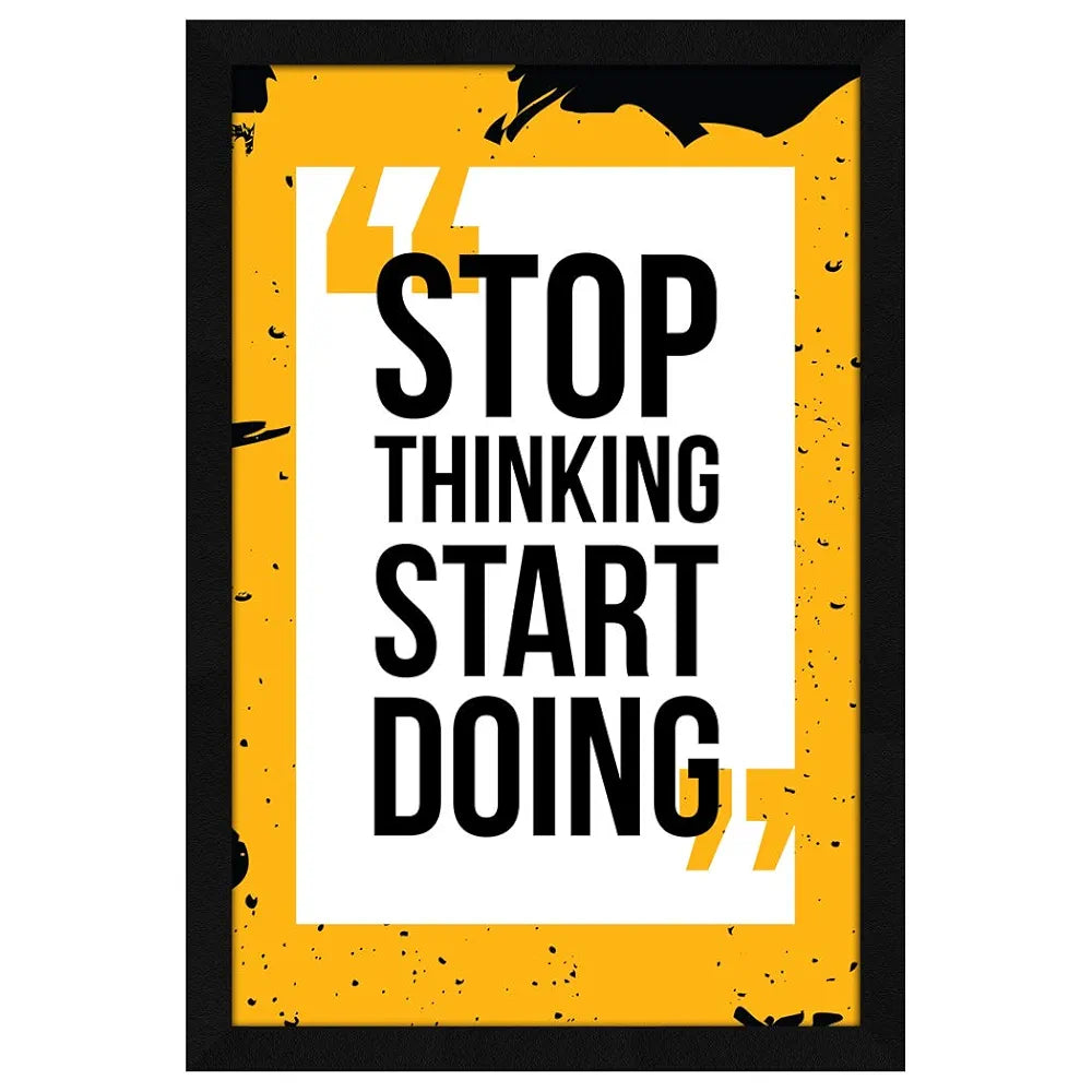 ArtX Paper Motivational Quote Stop Thinking Start Doing Wall Frame Art Painting, Multicolor, Motivational, 12.5 X 18.5 Inch, Set of 1