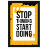 ArtX Paper Motivational Quote Stop Thinking Start Doing Wall Frame Art Painting