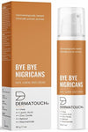 Dermatouch Bye Bye Nigricans Cream - 30 gms