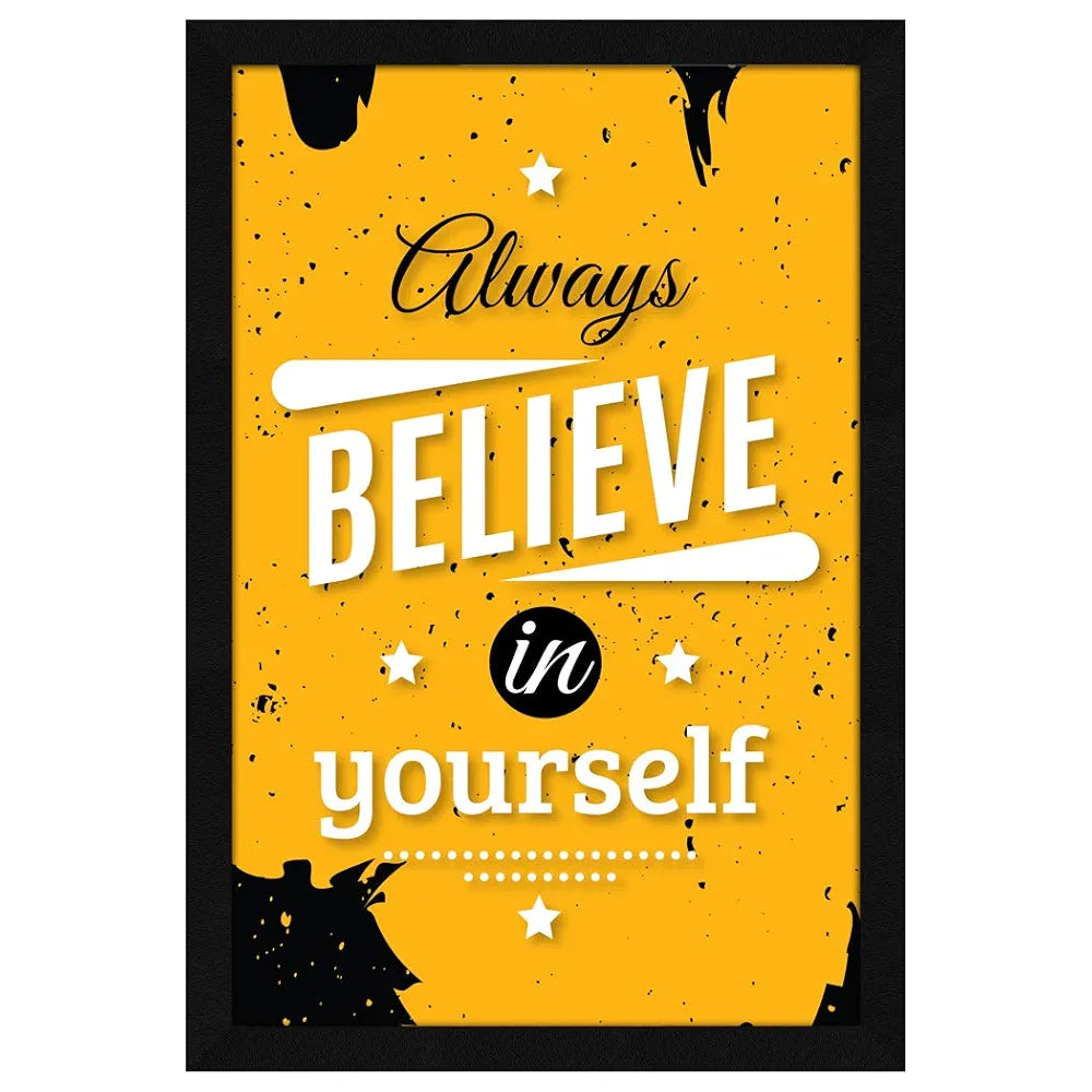ArtX Paper Motivational Quote Always Believe In Yourself Wall Frame Art Painting, Multicolor, Motivational, 13X19 in, Set of 1