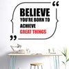 StickMe Believe You are Born to Achieve Great Things Office Inspirational Motivational Quotes Wall Sticker SM676 -Self-Adhesive Multi Colour Vinyl - 70cm X 55 cm