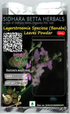 Sidhara Betta Herbals Lagerstroemia Speciosa (Banaba) Leaves Powder - 15 gms